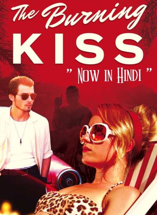 [18+] Burning Kiss (2018) Hindi Dubbed BluRay download full movie